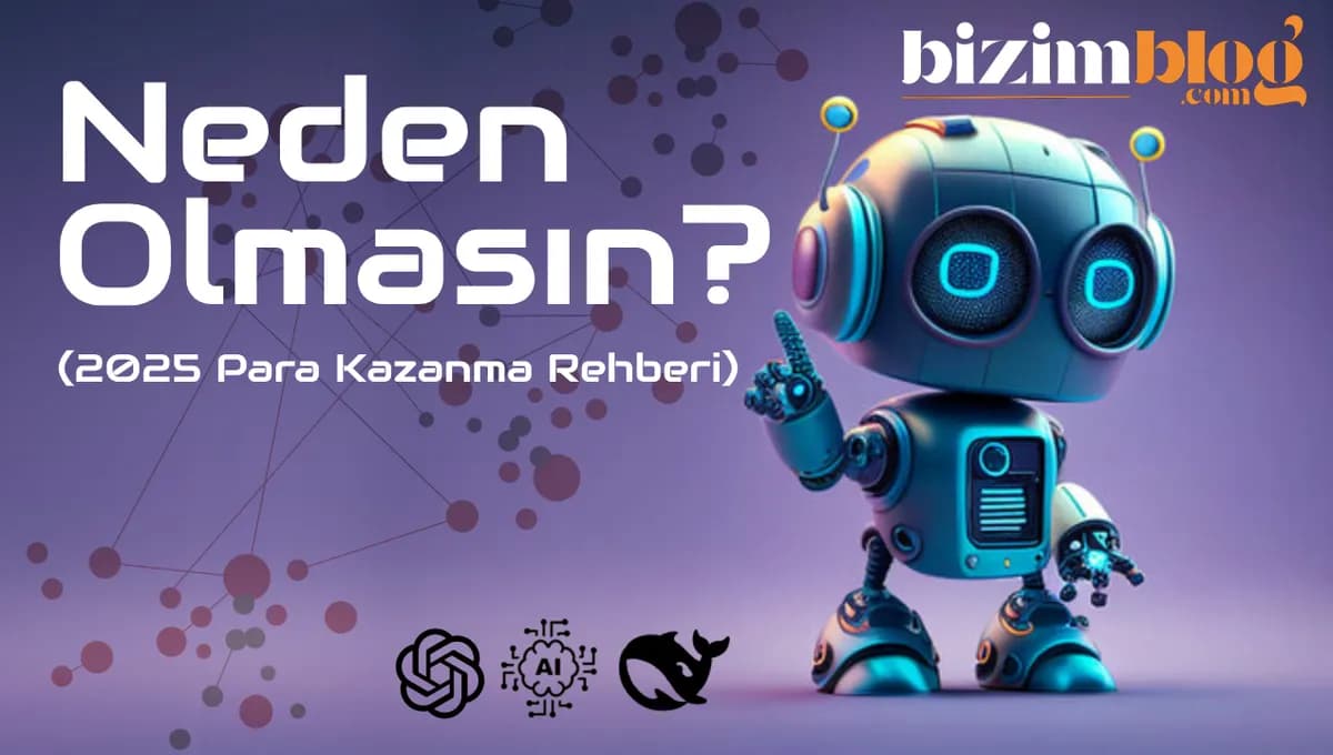 Yapay Zeka ile Para Kazanmanın 7 Gerçek Yolu (2025 Rehberi)